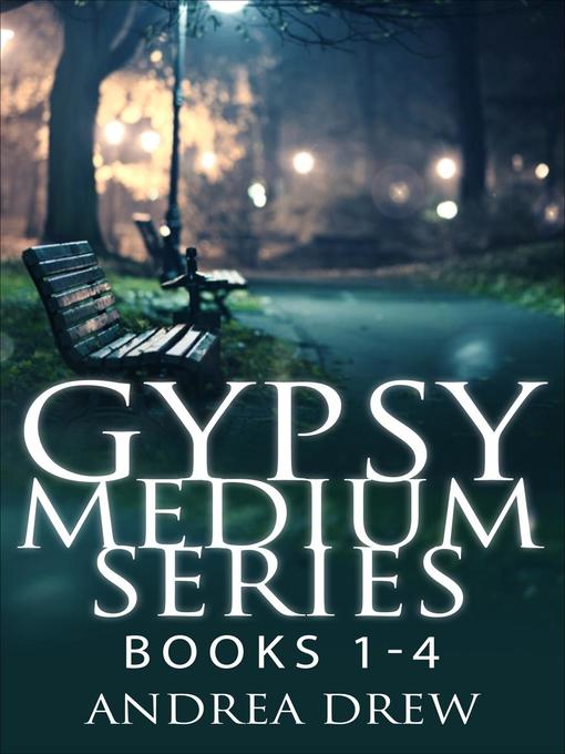 Title details for The Gypsy Medium series boxed set (1-4) by Andrea Drew - Wait list